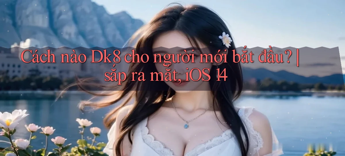 dk8   Link Chính Thức Mới   Vào Game