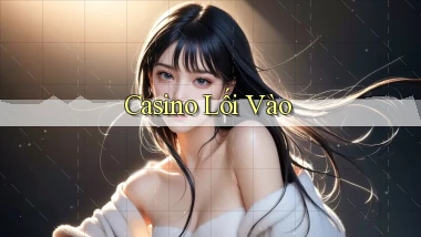 Casino Lối vào
