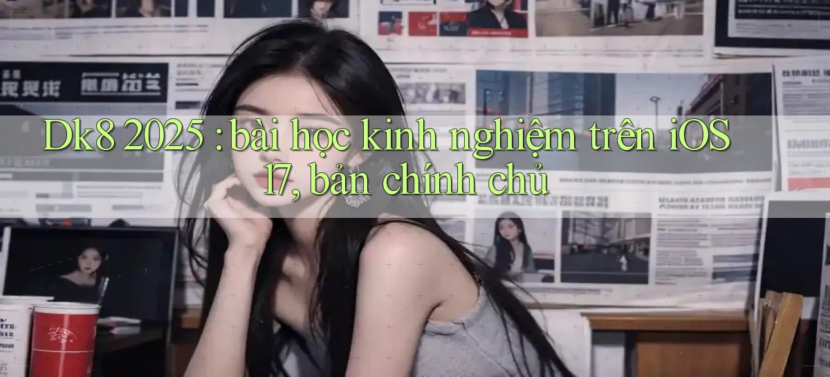 dk8   Link Chính Thức Mới   Vào Game