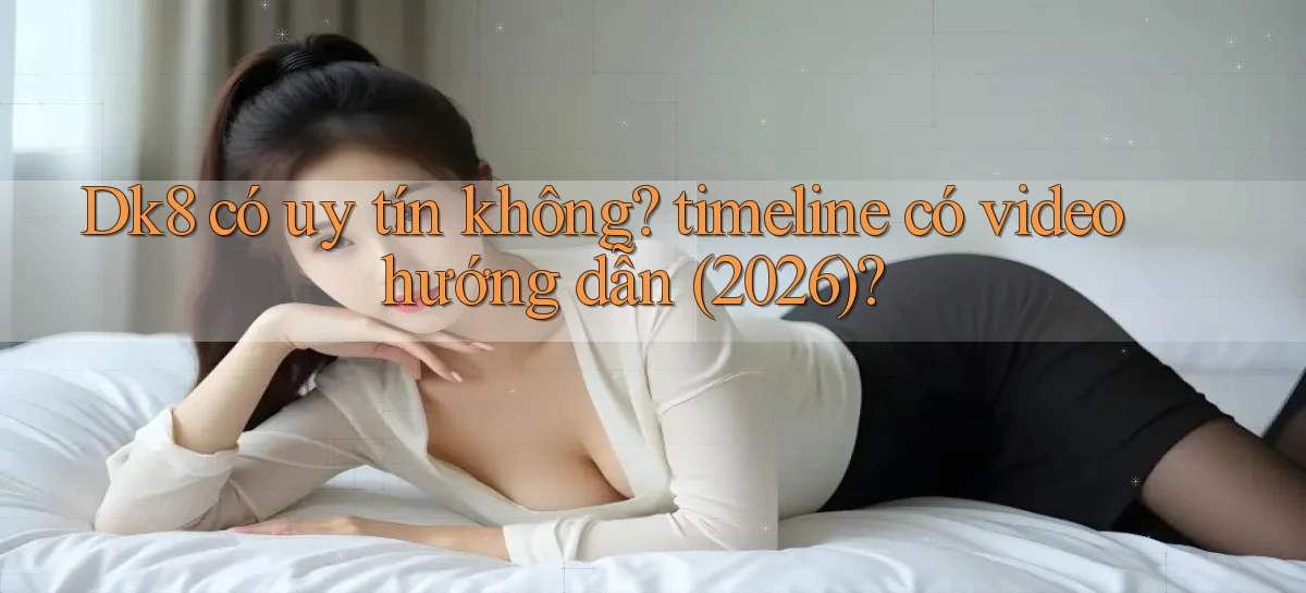 dk8   Link Chính Thức Mới   Vào Game