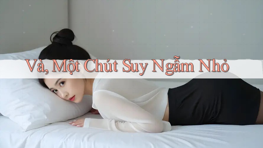 Và, Một Chút Suy Ngẫm Nhỏ Và, Một Chút Suy Ngẫm Nhỏ